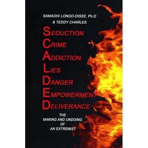 Scalded: The Making and Undoing of an Extremist - Paperback