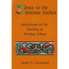 Advice to the Serious Seeker: Meditations on the Teaching of Frithjof Schuon - Paperback