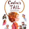 Cedric's Tail - Hardcover