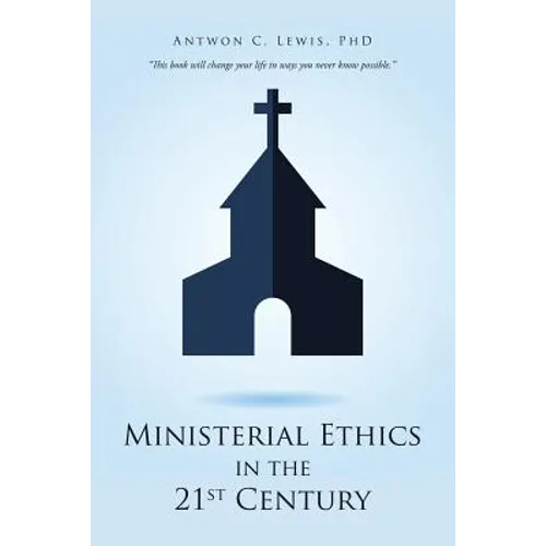 Ministerial Ethics in the 21St Century - Paperback