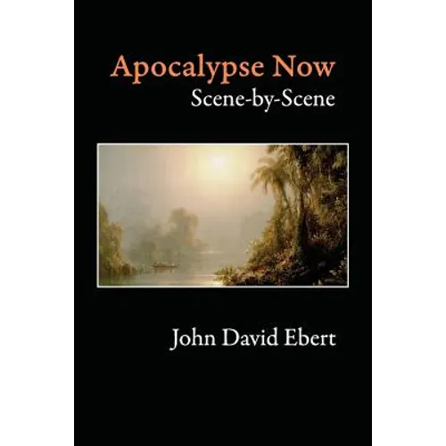Apocalypse Now Scene-by-Scene - Paperback