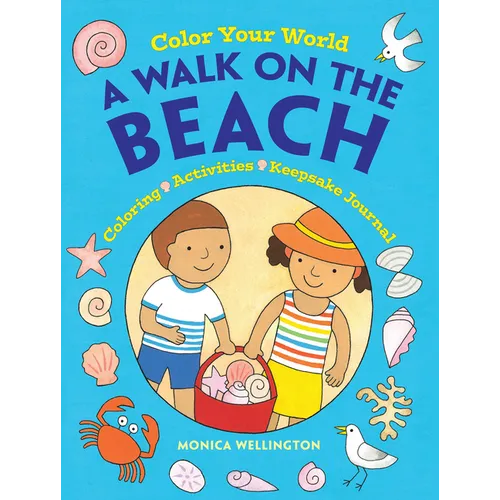 Color Your World: A Walk on the Beach: Coloring, Activities & Keepsake Journal - Paperback