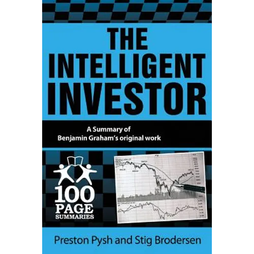 The Intelligent Investor: 100 Page Summary - Paperback