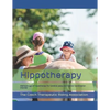 Hippotherapy: A methodology of hippotherapy for Cerebral palsy and Central Coordination Disorder - Paperback