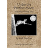 Under the Panther Moon: and other Florida Tales - Paperback