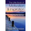 The Little Book of Motivational & Inspirational Quotes - Volume I: Sharing the Journey - Paperback