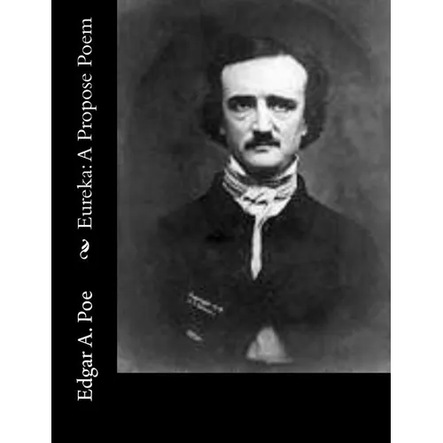 Eureka: A Propose Poem - Paperback