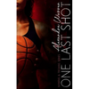 One Last Shot - Paperback