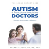 The Lyons Report 2020: Autism and Functional Medicine Doctors - Paperback