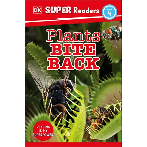 DK Super Readers Level 4 Plants Bite Back - Paperback