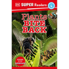 DK Super Readers Level 4 Plants Bite Back - Paperback