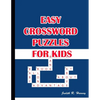Easy Crossword Puzzles for Kids: Best Puzzle Book for Ages 8 and Up - Paperback