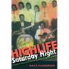 Highlife Saturday Night: Popular Music and Social Change in Urban Ghana - Paperback