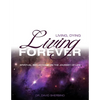 Living, Dying, Living Forever: Spiritual Reflections on the Journey of Life - Paperback