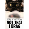 Not That I Brag - Paperback