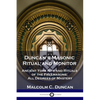 Duncan's Masonic Ritual and Monitor: Ancient York Rite and Rituals of the Freemasons; All Degrees of Mastery - Paperback