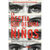 La Bestia Que Devora a Los Niños / The Child-Devouring Beast - Paperback