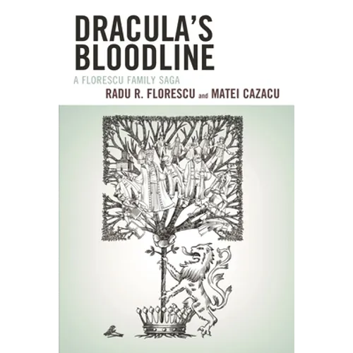 Dracula's Bloodline: A Florescu Family Saga - Paperback
