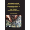 Buying Multi Family Homes for Investment with Homes for sale in North Carolina: How to Run a Rental Property Business - Paperback