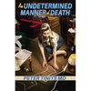 An Undetermined Manner of Death - Paperback