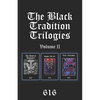 The Black Tradition Trilogies Volume 2: Complete compilation of the first trilogy consisting of: The Book of Baphomet, Sepher Da'ath: The Book of Un-K - Paperback