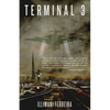 Terminal 3 - Paperback