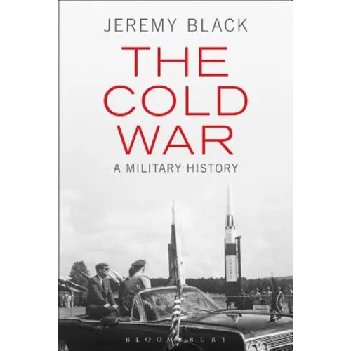 The Cold War: A Military History - Paperback