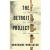 The Detroit Project: Three Plays - Paperback