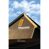 Houses: Poems by Homer Starkey - Paperback