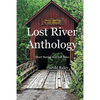 Lost River Anthology: Short Stories and Tall Tales - Paperback