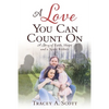 A Love You Can Count On: A Story of Faith, Hope and a Spare Kidney - Paperback