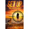 Set Up: Secrets and Lies in Zihuatanejo - Paperback