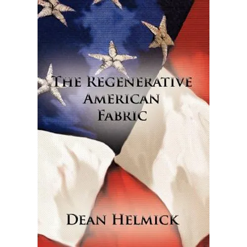 The Regenerative American Fabric - Hardcover