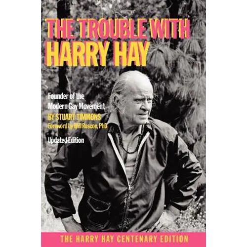 The Trouble with Harry Hay - Paperback