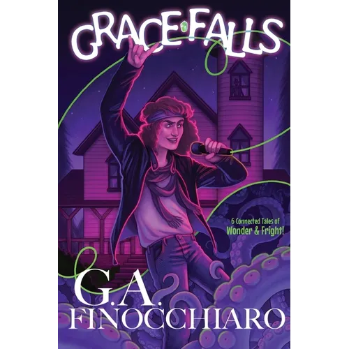 Grace Falls: Six Connected Stories of Wonder & Fright - Paperback
