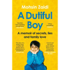 A Dutiful Boy: A Memoir of Secrets, Lies and Family Love - Paperback