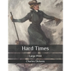 Hard Times: Large Print - Paperback