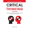 Critical Thinking: Think Clearly in a World of Agendas, Bad Science, and Information Overload - Paperback