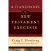A Handbook of New Testament Exegesis - Paperback