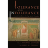Tolerance and Intolerance: Social Conflict in the Age of the Crusades - Hardcover