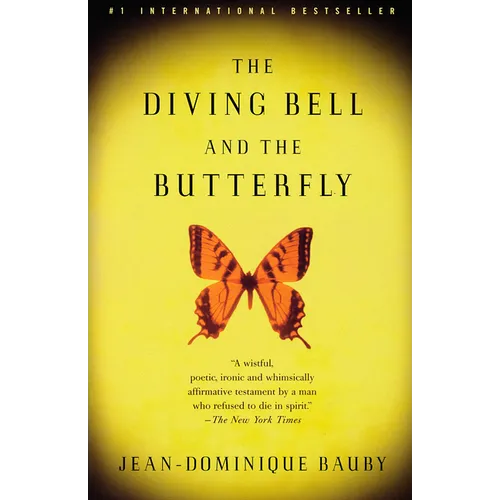 The Diving Bell and the Butterfly: A Memoir of Life in Death - Paperback