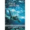 Turtle Medicine: The Art of Swimming Sideways - Paperback