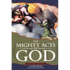 The Mighty Acts of God, Revised Edition - Paperback