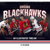 Chicago Blackhawks: An Illustrated Timeline - Hardcover