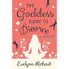 The Goddess Guide to Divorce: A Memoir - Paperback