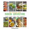 My Paleo AIP Indian Adventure: 60+ allergen friendly Indian recipes, so you can enjoy Indian food again! - Paperback