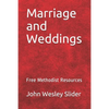 Free Methodist Handbook: Marriage and Weddings: Virtual Church Resources - Paperback