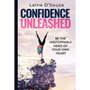 Confidence Unleashed - Hardcover