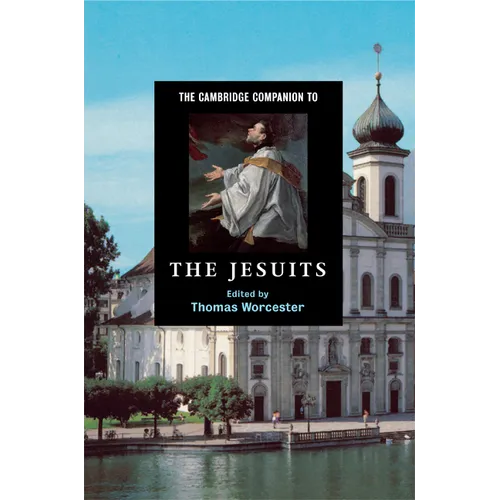 The Cambridge Companion to the Jesuits - Hardcover