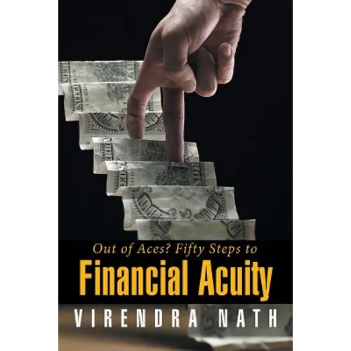 Out of Aces? Fifty Steps to Financial Acuity - Paperback